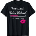 thumbnail image 1 of Sisters Weekend, Girls Squad Warning Girls Trip In Progress T-Shirt, 1 of 4