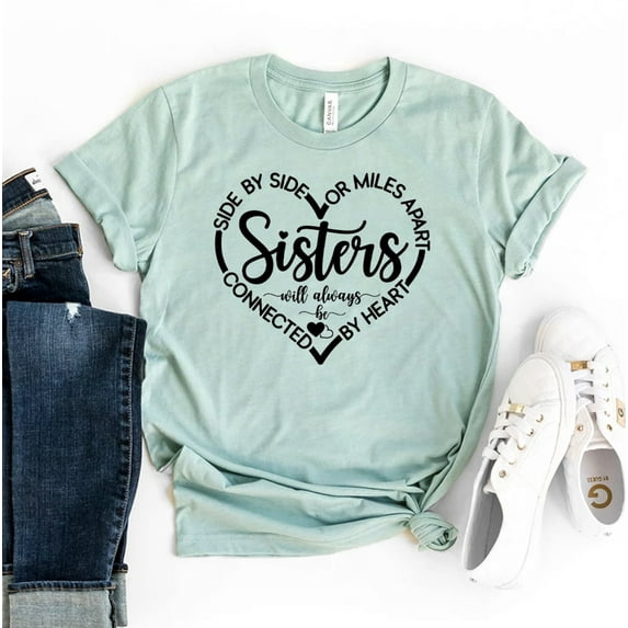 Sisters Will Always Be Connected By Heart T-shirt Gift Sibling Shirt Best Aunt Tee Top Christmas Shirts Cute Auntie For Sister