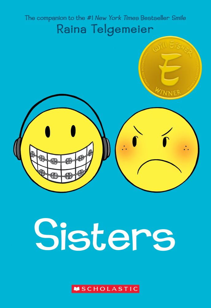 RAINA TELGEMEIER Sisters: a Graphic Novel (Paperback)