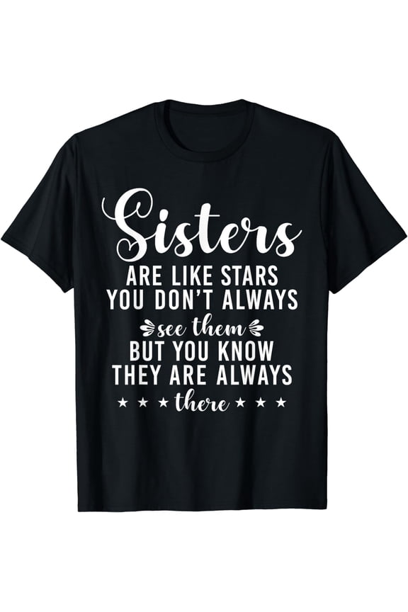 Sisters are like Stars Cute Sister T-Shirt