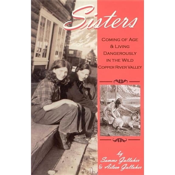 Sisters by Samme Gallaher & Aileen Gallaher