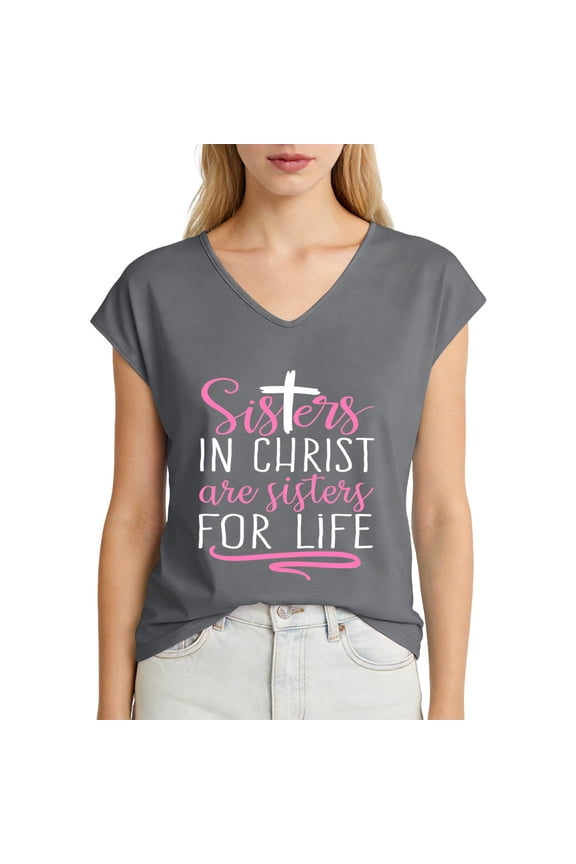 Sisters in Christ are Sisters for Life Holy Christian Faith Womens T Shirts, Short Sleeve V-Neck Shirts Cute Fit Summer Casual Tee Tops Gray 2XL