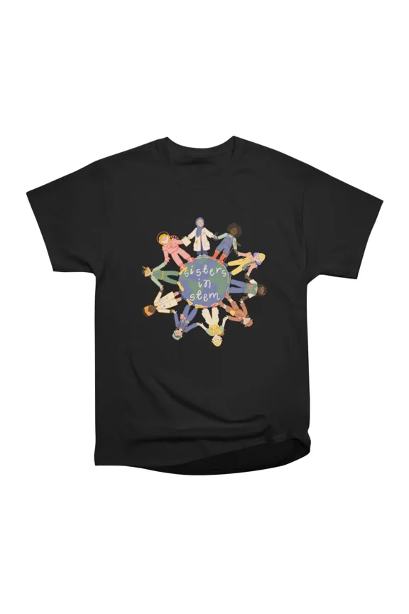 Sisters in STEM T-Shirt Tee Gift For Him Merch For Her Apparel For Friend