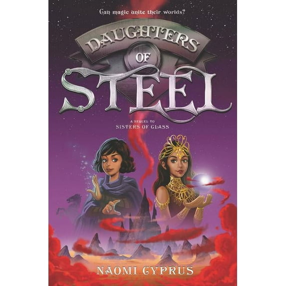 Sisters of Glass Daughters of Steel, Book 2, (Hardcover)