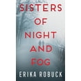 thumbnail image 1 of Pre-Owned Sisters of Night and Fog (Library Binding) 9781432896188, 1 of 1