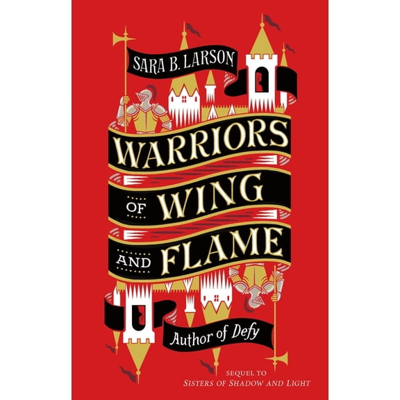 Sisters of Shadow and Light: Warriors of Wing and Flame (Series #2) (Paperback)