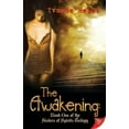 thumbnail image 1 of Sisters of Spirits Trilogy: The Awakening: Book One of the Sisters of Spirits Trilogy (Series #01) (Paperback), 1 of 1