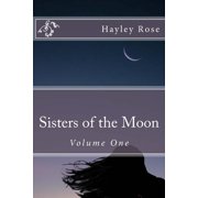 Sisters of the Moon Volume One, Paperback