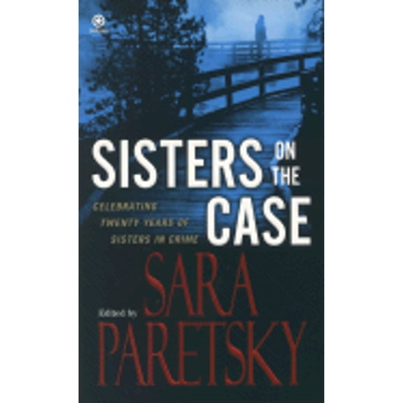 Pre-Owned Sisters on the Case (Paperback) by Sara Paretsky