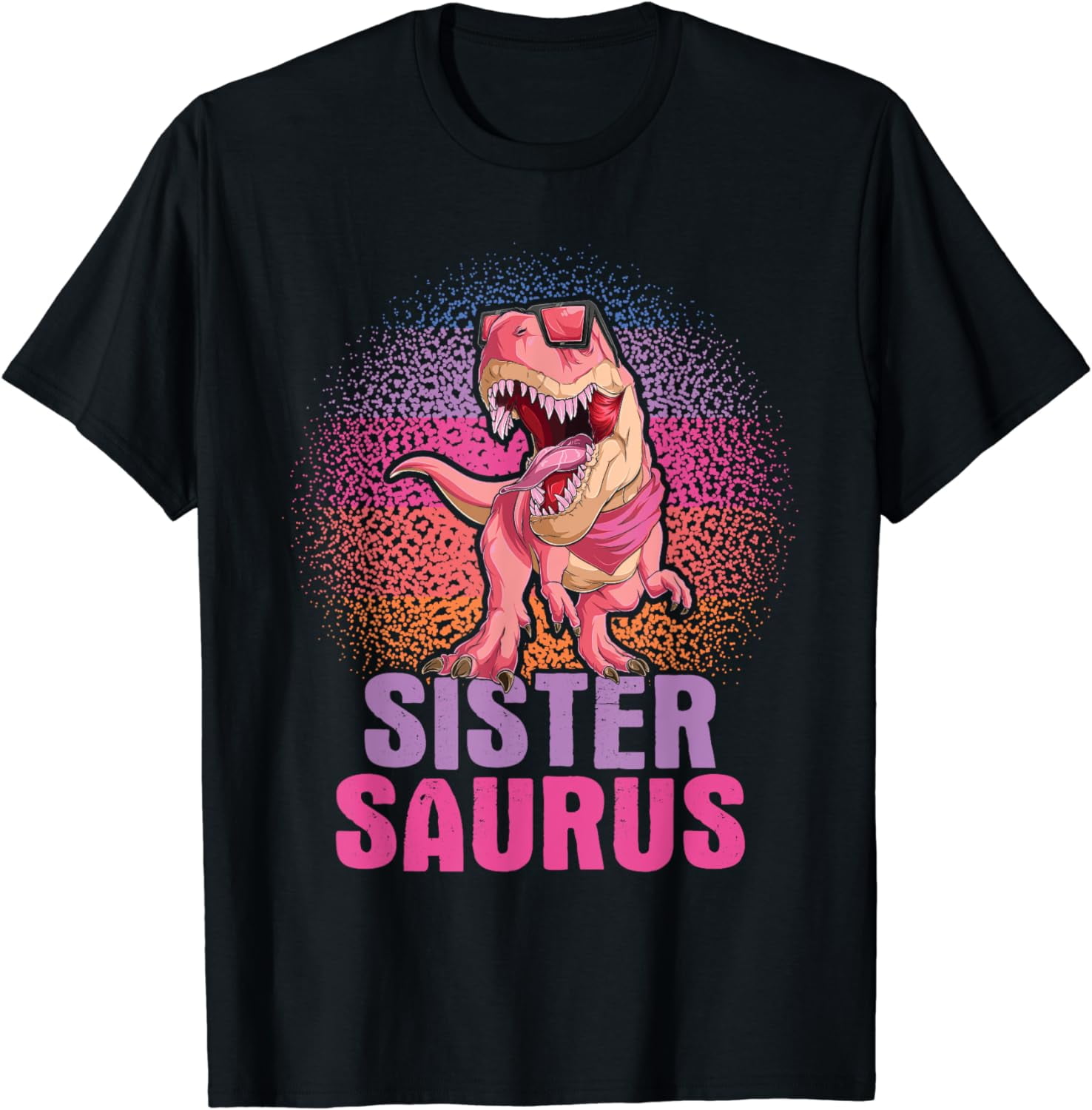 Sistersaurus Dinosaur Family Kids Sisters Sibling Reveal TShirt
