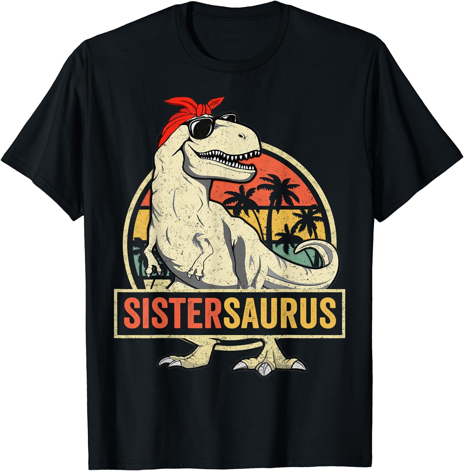 Sistersaurus T Rex Dinosaur Sister Saurus Family Matching TShirt