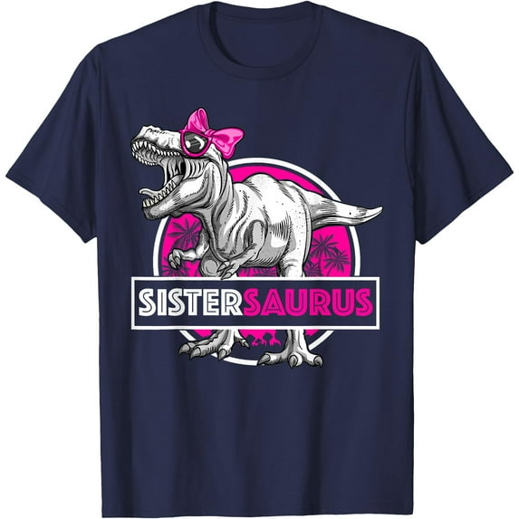 Sistersaurus T-Rex Matching Funny Sister Saurus Dinosaur Unisex T-Shirt for Men Women Kids,Navy Color,Size 3T