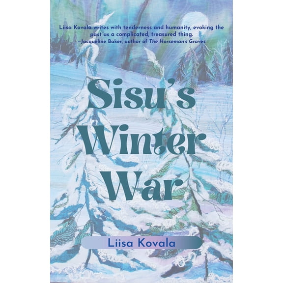 Sisu's Winter War, (Paperback)