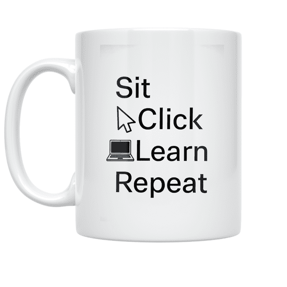 Sit Click Learn Repeat - Virtual Learning Student - 11 oz Ceramic Coffee Mug