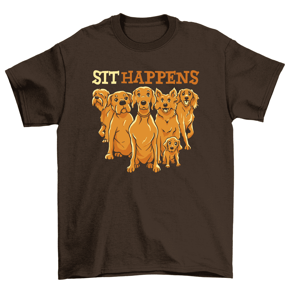 Sit Happens Sitting Dogs Puppy Dog Trainer TShirt Men Women