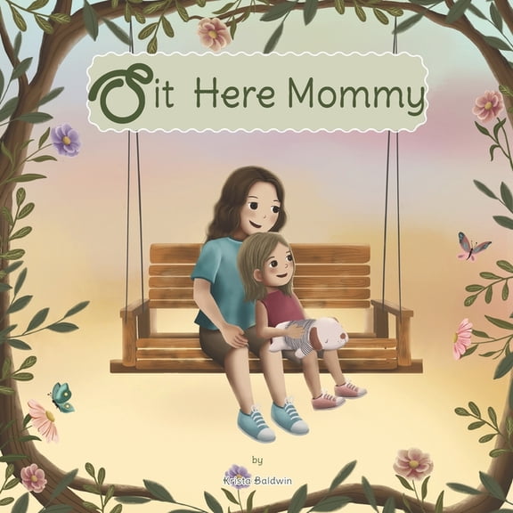 Sit Here Mommy, (Paperback)