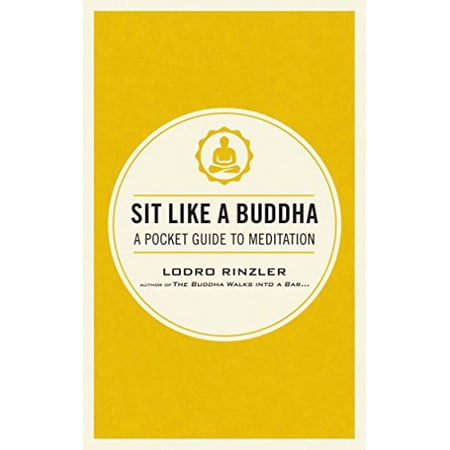 Pre-Owned Sit Like a Buddha: A Pocket Guide to Meditation (Paperback) 1611801656 9781611801651
