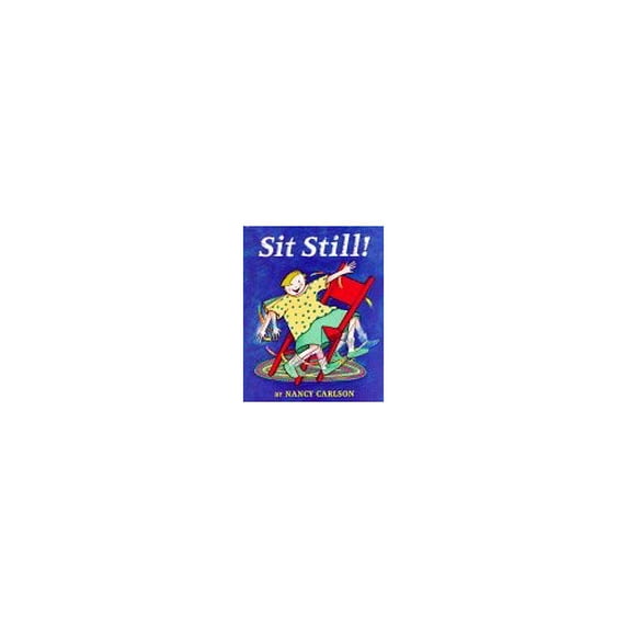 Pre-Owned Sit Still! (Hardcover) 0670857211 9780670857210