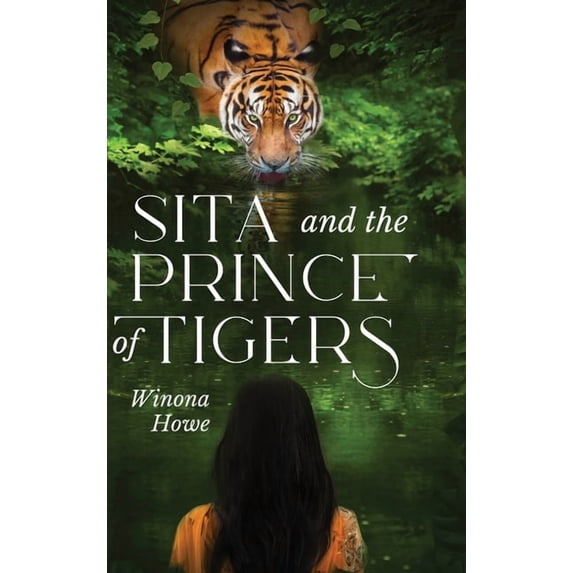 Sita and the Prince of Tigers, (Hardcover)