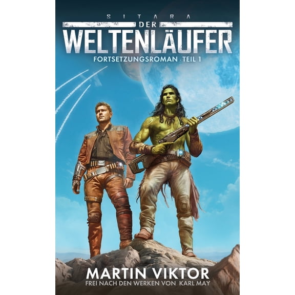 Sitara-Zyklus Der Weltenlufer: Fortsetzungsroman. Teil 1, Book 1, (Paperback)