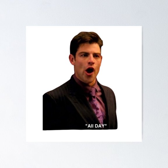 Sitcom Character All Day Quote Typography Wall Decor Comedy Television Art, Unframed Poster