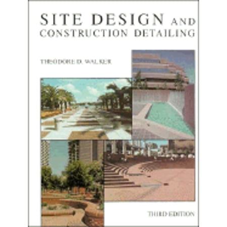 Pre-Owned Site Design and Construction Detailing (Hardcover) 047128906X 9780471289067