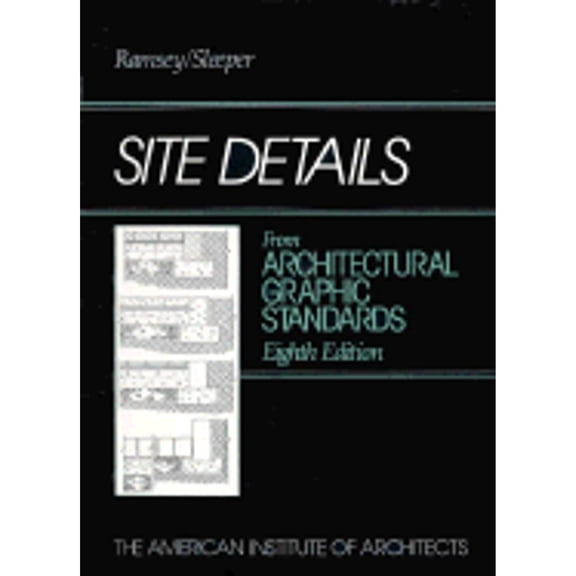 Pre-Owned Site Details from Architectural Graphic Standards (Hardcover) 0471570605 9780471570608