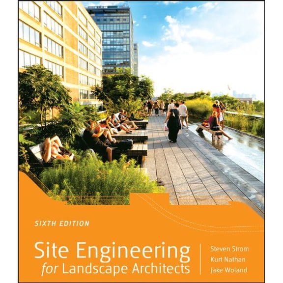Pre-Owned Site Engineering for Landscape Architects (Hardcover) 1118090861 9781118090862