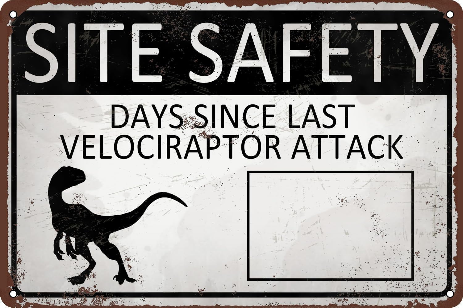 Site Safety Days Since Last Velociraptor Attack Metal Tin Sign, Accessories Wall Decor for