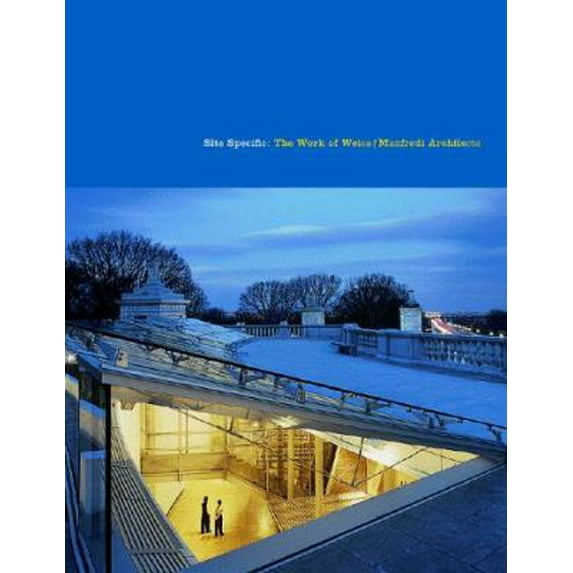 Pre-Owned Site Specific: The Work of Weiss/Manfredi Architects (Paperback) 1568982089 9781568982083