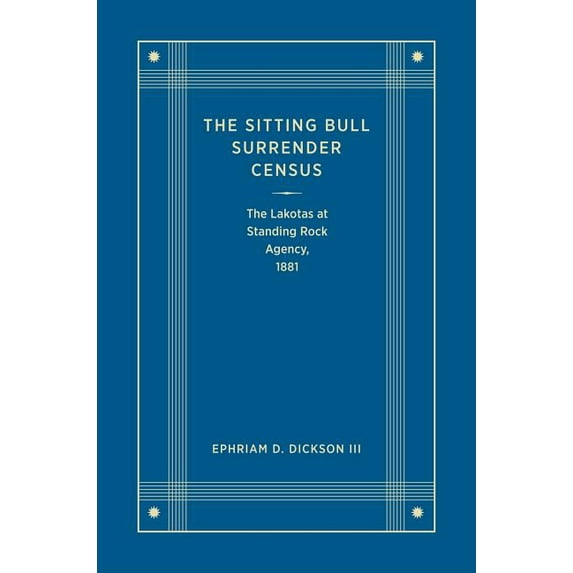 The Sitting Bull Surrender Census (Hardcover)