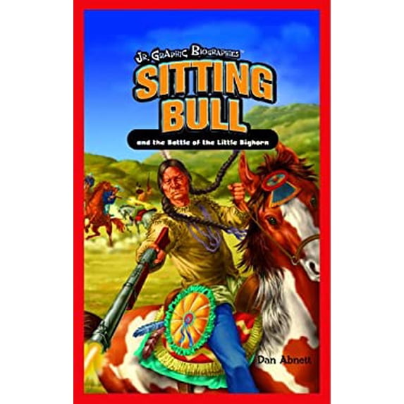 Pre-Owned Sitting Bull and the Battle of the Little Bighorn (Library Binding) 1404233946 9781404233942