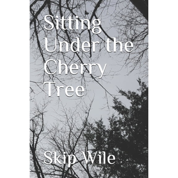 Sitting Under The Cherry Tree (Paperback)