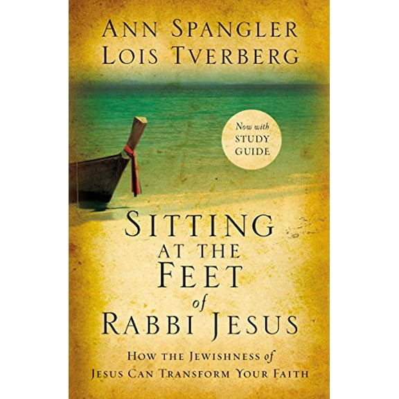 Pre-Owned Sitting at the Feet of Rabbi Jesus: How the Jewishness of Jesus Can Transform Your Faith (Paperback) 0310330696 9780310330691