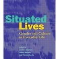 thumbnail image 1 of Pre-Owned Situated Lives: Gender and Culture in Everyday Life (Paperback) 0415918073 9780415918077, 1 of 1