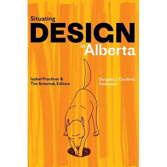 Pre-Owned Situating Design in Alberta Paperback