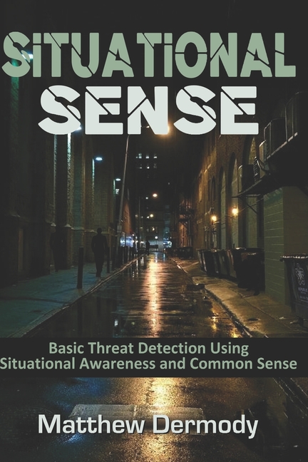 Situational Sense: Basic Threat Detection Using Situational Awareness ...