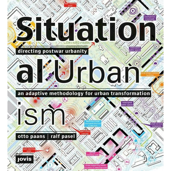 Situational Urbanism: Directing Post-War Urbanity (Paperback)