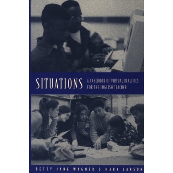 Pre-Owned Pre-Owned Situations: A Casebook of Virtual Realities for the English Teacher Paperback