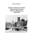 thumbnail image 1 of Situazione politica ed economica della provincia di Savona nelle carte della Questura (1945-1949), (Paperback), 1 of 1