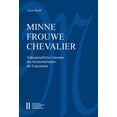 thumbnail image 1 of Sitzungsberichte Der Philosophisch-Histo Minne-Frouwe-Chevalier: Volkssprachliche Literatur Des Hochmittelalters ALS Experiment, Book 883, (Paperback), 1 of 1