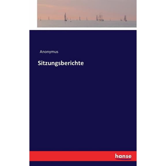 Sitzungsberichte, (Paperback)