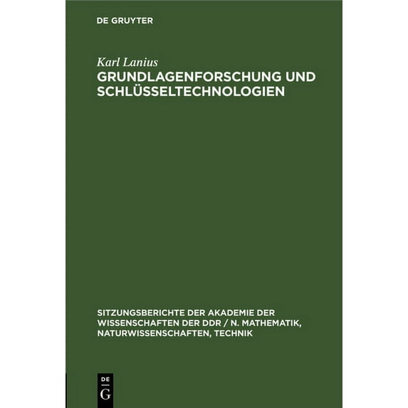 Sitzungsberichte der Akademie der Wissen Grundlagenforschung Und Schlüsseltechnologien, Book 1988, (Hardcover)