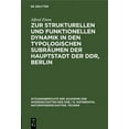 thumbnail image 1 of Sitzungsberichte der Akademie der Wissen Zur Strukturellen Und Funktionellen Dynamik in Den Typologischen SubrÃ¤umen Der Hauptstadt Der Ddr, Berlin, Book 1982, (Hardcover), 1 of 1
