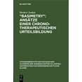 thumbnail image 1 of Sitzungsberichte der SÃ¤chsischen Akademi "Basimetry": AnsÃ¤tze einer chronotherapeutischen Urteilsbildung, Book 119, (Hardcover), 1 of 1
