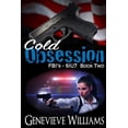 thumbnail image 1 of Cold Obsession: FBI's SIU7 Book Two, 1 of 1