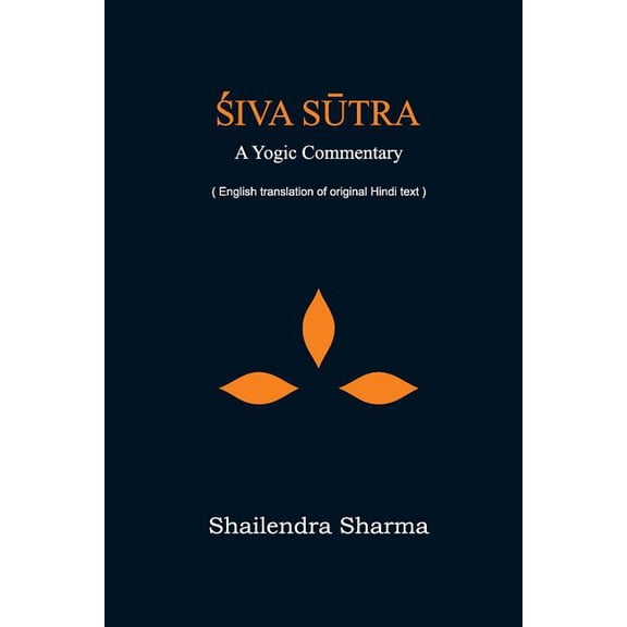 Siva Sutra, (Paperback)
