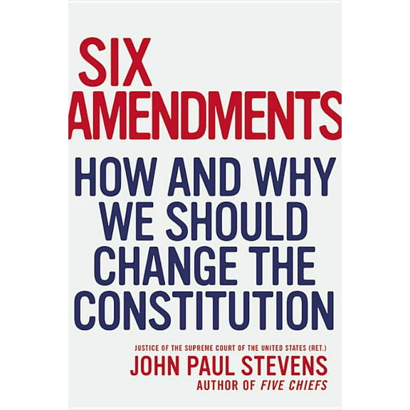Penn State Romance Studies Six Amendments: How and Why We Should Change the Constitution, (Hardcover)