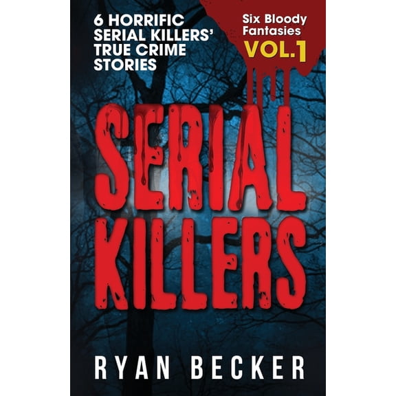 Serial Killers Volume 1