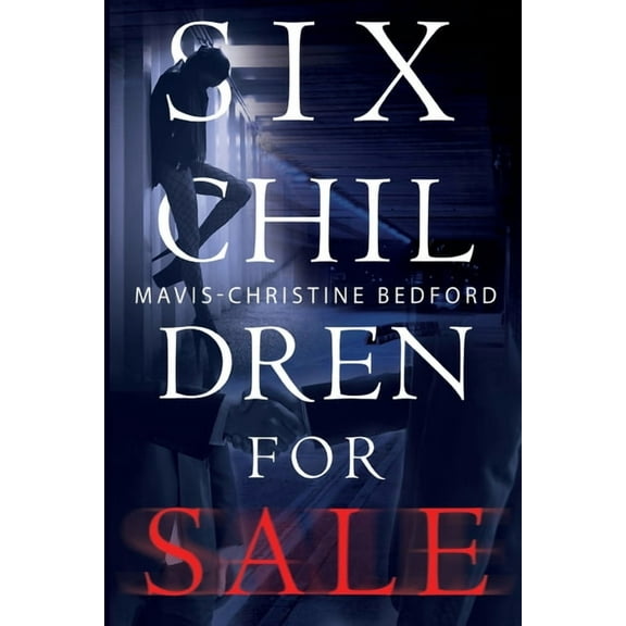 Six Children For Sale, (Paperback)